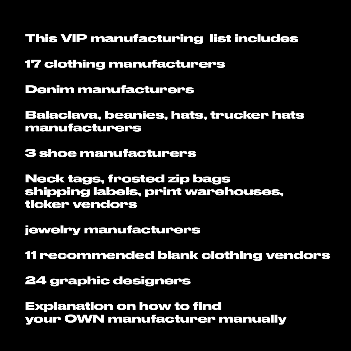 VIP MANUFACTURING LIST